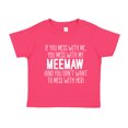 thumbnail image 1 of Don't Mess With My Meemaw Toddler T-Shirt 3T Cyber Pink, 1 of 3
