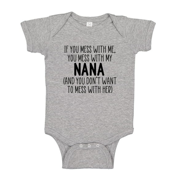 Don't Mess With My Nana Baby Bodysuit One Piece NB Athletic Heather