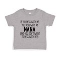 thumbnail image 1 of Don't Mess With My Nana Toddler T-Shirt 2T Athletic Heather, 1 of 3