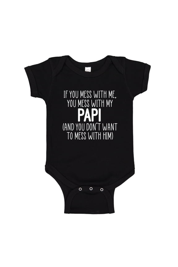 Don't Mess With My Papi Baby Bodysuit One Piece 6 mo Black