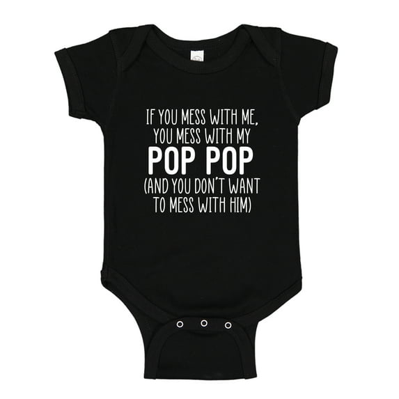 Don't Mess With My Pop Pop Baby Bodysuit One Piece 6 mo Black