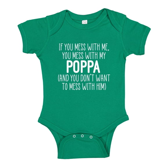 Don't Mess With My Poppa Baby Bodysuit One Piece 6 mo Kelly Green