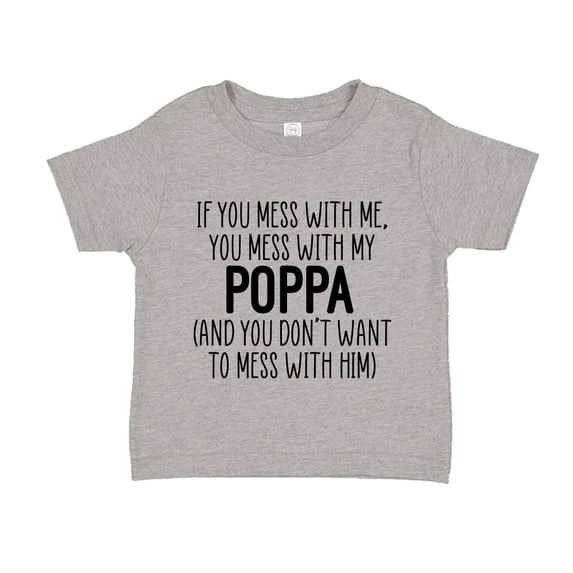Don't Mess With My Poppa Toddler T-Shirt 2T Athletic Heather