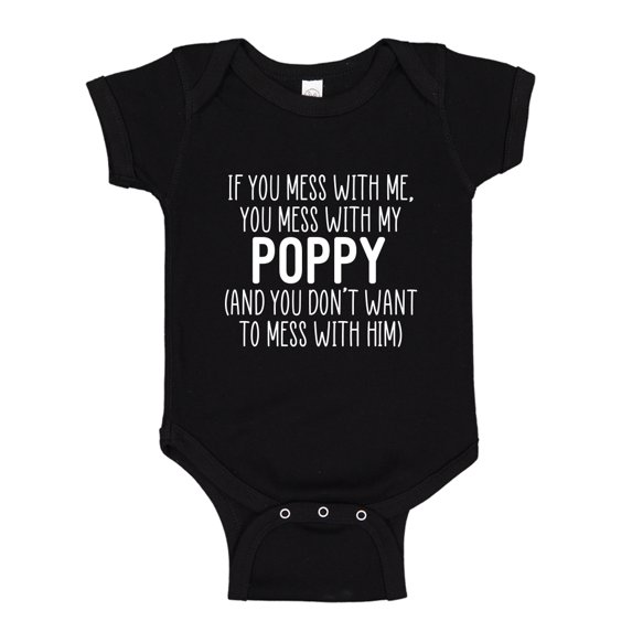 Don't Mess With My Poppy Baby Bodysuit One Piece 12 mo Black
