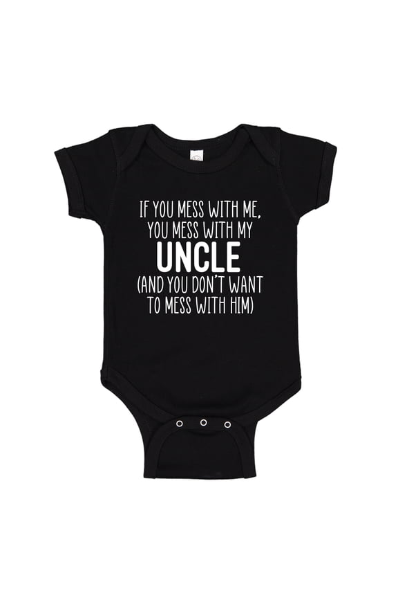 Don't Mess With My Uncle Baby Bodysuit One Piece 6 mo Black