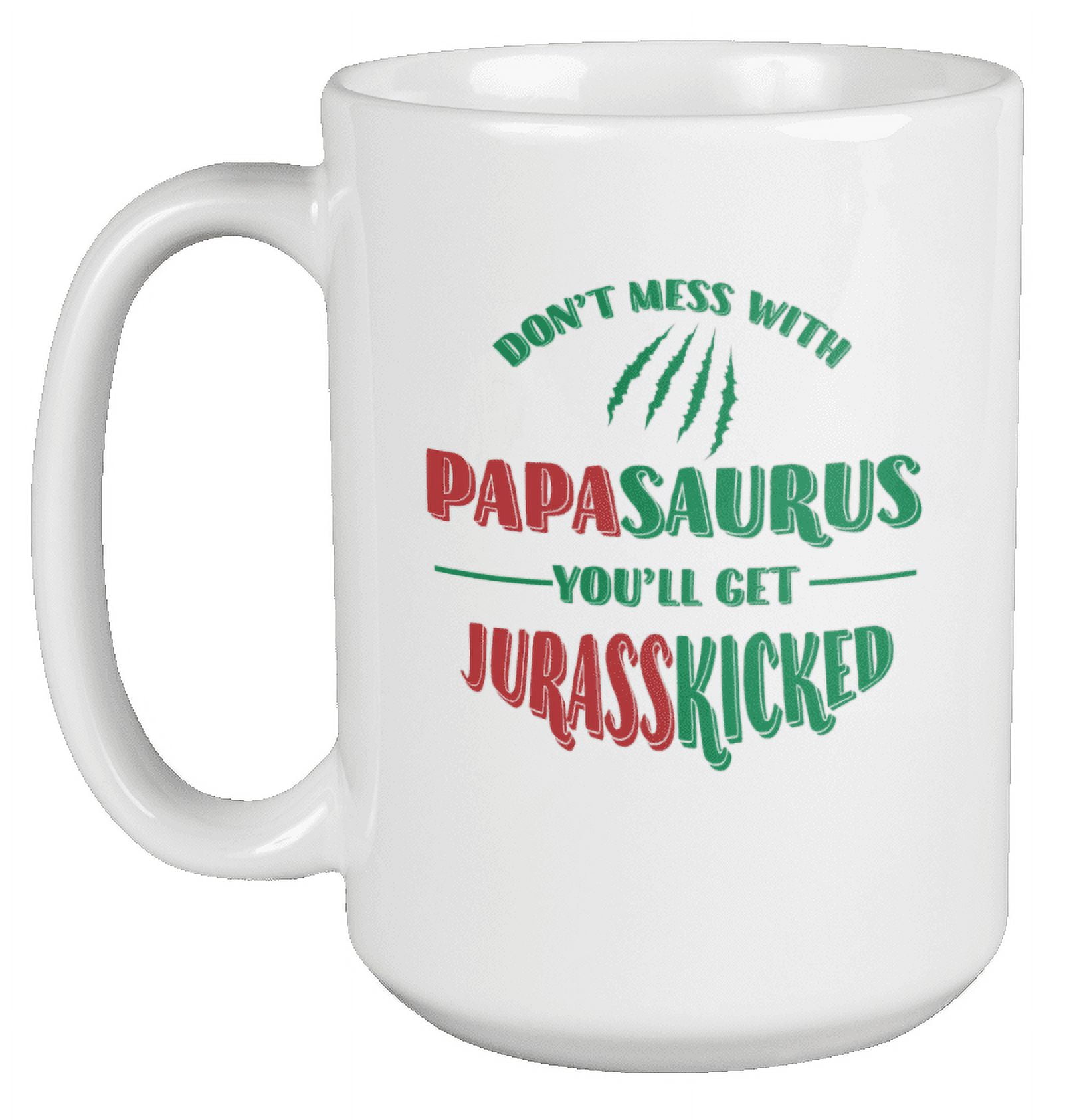 https://i5.walmartimages.com/seo/Don-t-Mess-With-Papasaurus-Funny-Father-s-Day-Coffee-Tea-Gift-Mug-15oz_f9276f7e-655b-4fff-adc9-81490525022b.1621fe1b56aa99cdd2a0f98a9c145658.jpeg