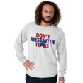 thumbnail image 1 of Don?t Mess With Texas Lone Star State TX Long Sleeve TShirt Men Women Brisco Brands, 1 of 2