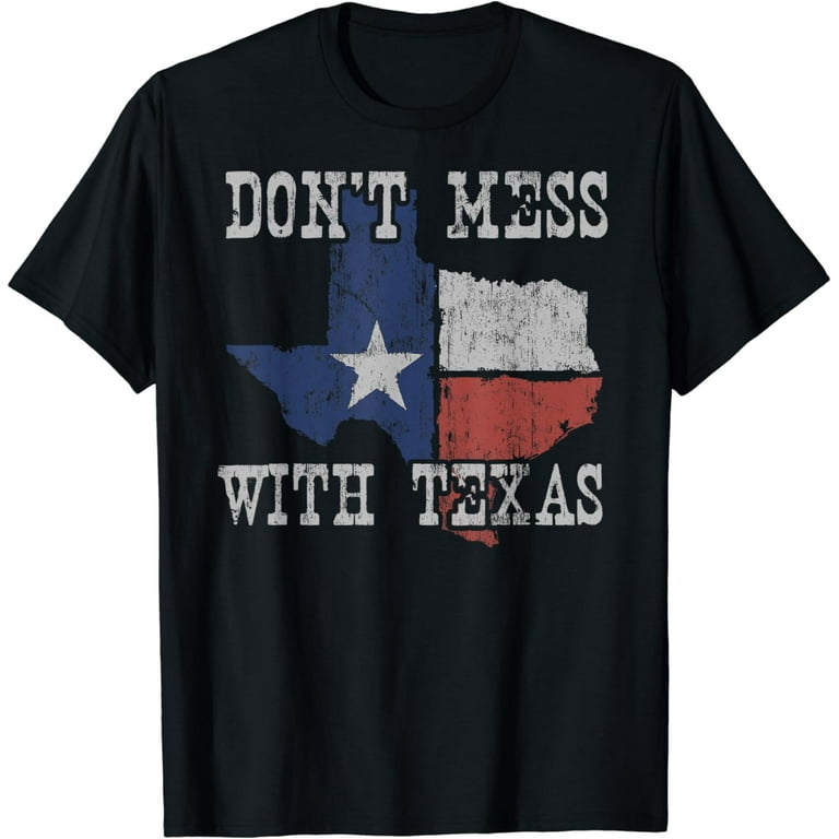 Don't Mess With Vintage Texas Longhorn Lone Star State Shirt T-Shirt Don't Mess With Vintage Texas Longhorn Lone Star State Shirt T-Shirt