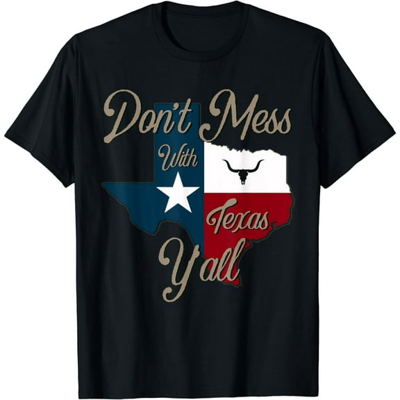 Don't Mess With Vintage Texas Pride Longhorn Lone Star State T-Shirt