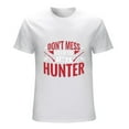 thumbnail image 1 of Don't Mess with Me I Am a Hunter Camouflage Print Men's T-Shirt, 1 of 5