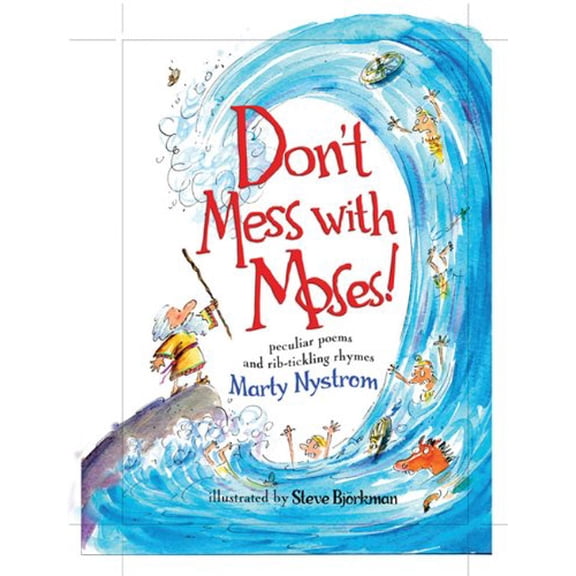 Pre-Owned Don't Mess With Moses: Peculiar Poems And Rib-Tickling Rhymes (Hardcover) 0784718334 9780784718339