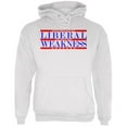 thumbnail image 1 of Don't Mistake Liberals for Weak Mens Hoodie White MD, 1 of 1
