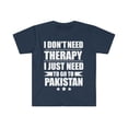 thumbnail image 1 of Don't Need Therapy Need to go to Pakistan Unisex T-shirt S-3XL Vacation, 1 of 2