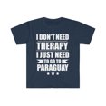 thumbnail image 1 of Don't Need Therapy Need to go to Paraguay Unisex T-shirt S-3XL Vacation, 1 of 2