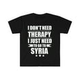 thumbnail image 1 of Don't Need Therapy Need to go to Syria Unisex T-shirt S-3XL Vacation, 1 of 2