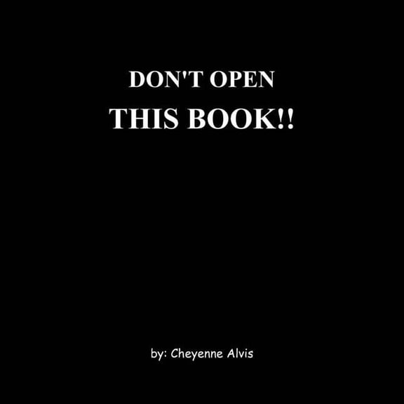 Don't Open This Book!!, (Paperback)