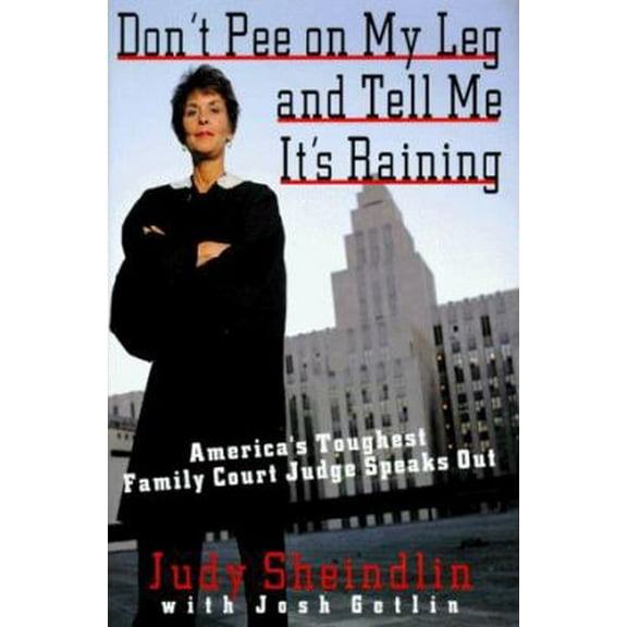 Pre-Owned Don't Pee on My Leg and Tell Me It's Raining (Hardcover) 0060173211 9780060173210