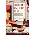 thumbnail image 1 of Pre-Owned Don't Point That Thing At Me Book 1: Book 1 Of The Mortdecai Trilogy (Paperback) 0241970253 9780241970256, 1 of 1