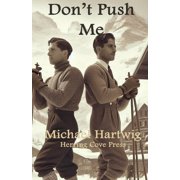 Don't Push Me, Paperback