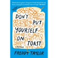 thumbnail image 1 of Pre-Owned Don't Put Yourself on Toast: A Memoir Paperback, 1 of 1