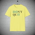 thumbnail image 1 of Don't Quit Do IT t-shirt, Inspirational Motivational shirt, Positive Gift, 1 of 2