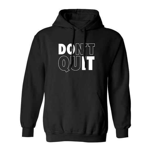 Don't Quit / Do It Adult Hooded Sweatshirt