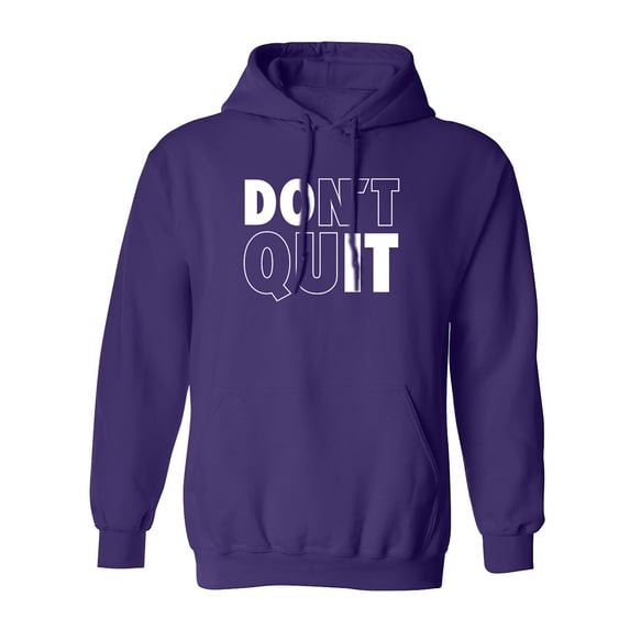 Don't Quit / Do It Adult Hooded Sweatshirt