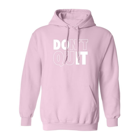 Don't Quit / Do It Adult Hooded Sweatshirt