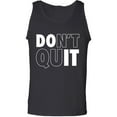 thumbnail image 1 of Don't Quit / Do It Adult Tank Top, 1 of 3