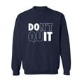 thumbnail image 1 of Don't Quit / Do It Crewneck Sweatshirt, 1 of 3