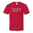 thumbnail image 1 of Don't Quit - Do It - Motivational Statement Shirt - Unisex, 1 of 11