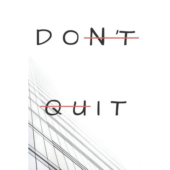 Don't Quit (Do It) (Paperback)