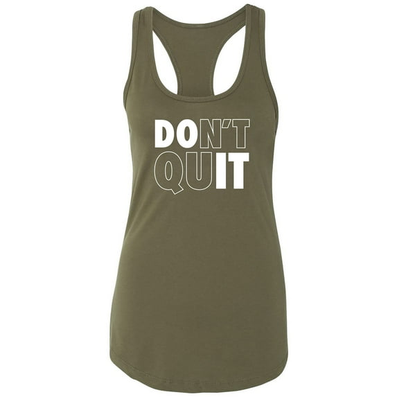 Don't Quit / Do It Racerback Tank