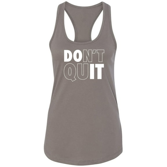 Don't Quit / Do It Racerback Tank
