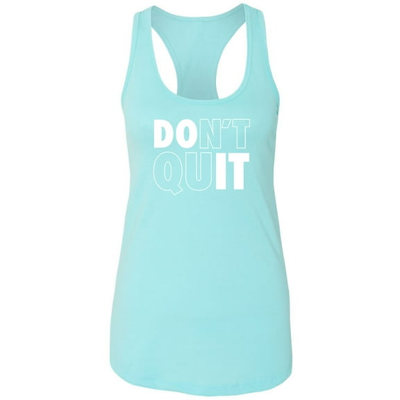 Don't Quit / Do It Racerback Tank