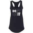thumbnail image 1 of Don't Quit / Do It Racerback Tank, 1 of 2