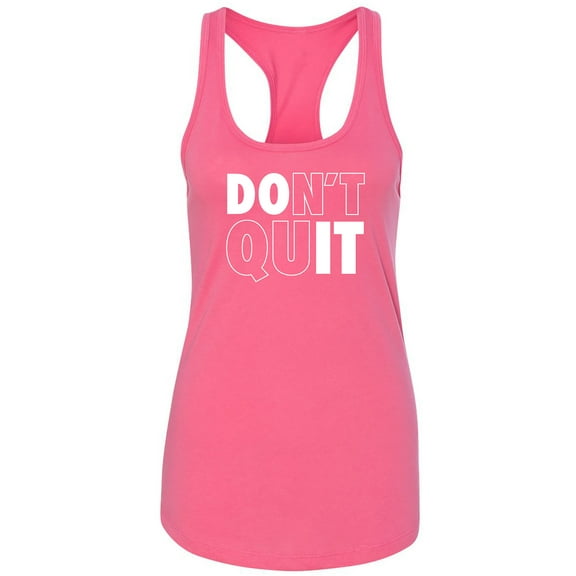 Don't Quit / Do It Racerback Tank