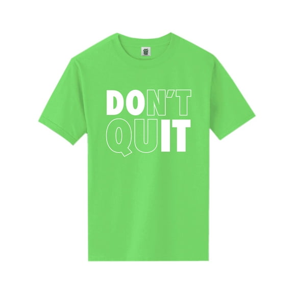 Don't Quit / Do It Short Sleeve Neon T-Shirt