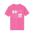 thumbnail image 1 of Don't Quit / Do It Short Sleeve Neon T-Shirt, 1 of 1