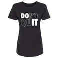thumbnail image 1 of Don't Quit / Do It Womens crewneck tee, 1 of 2