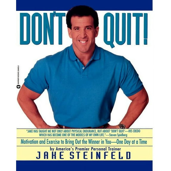 Don't Quit: Motivation and Exercise to Bring Out the Winner in You-- One Day at a Time, (Paperback)