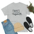 thumbnail image 1 of Don't Quit Your Daydream Motivational Quotes Unisex Heavy Cotton Tee, 1 of 9