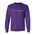 thumbnail image 1 of Don't Rain On My Parade Adult Long Sleeve T-shirt, 1 of 3