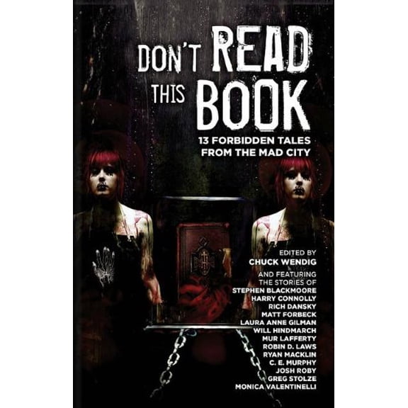 Pre-Owned Don't Read This Book: 13 Forbidden Tales from the Mad City (Paperback) 1613170122 9781613170120