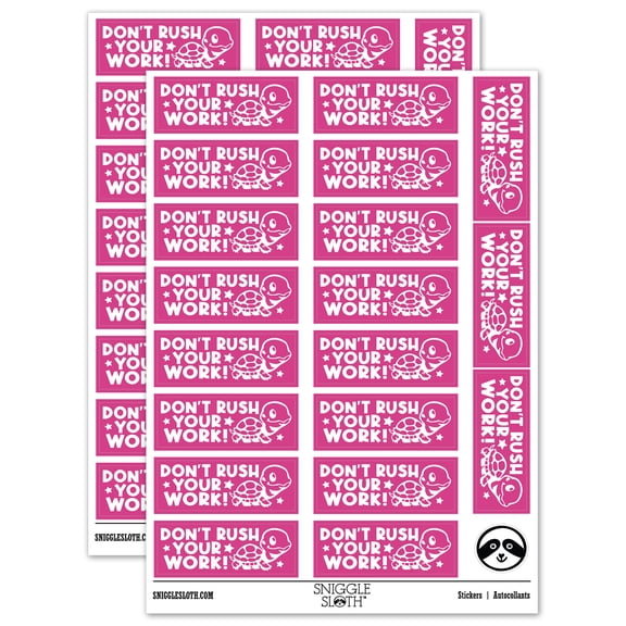Don't Rush Your Work Turtle Teacher Student School Sticker Set - Hot Pink - Gloss Finish - 2.00" Large