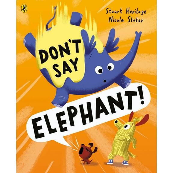 Don't Say Elephant!, (Paperback)