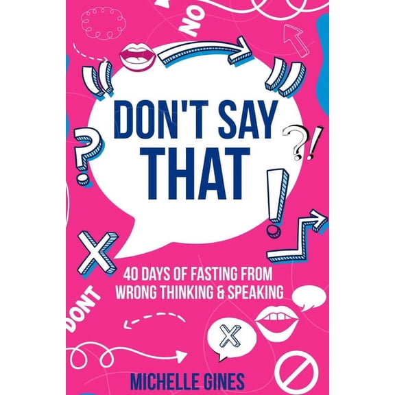 Don't Say That, (Paperback)