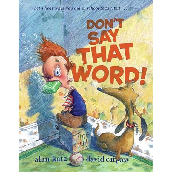 Pre-Owned Don't Say That Word! (Hardcover) 0689869711 9780689869716