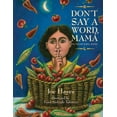 thumbnail image 1 of Don't Say a Word, MamÃ¡ / No Digas Nada, MamÃ¡, (Paperback), 1 of 1