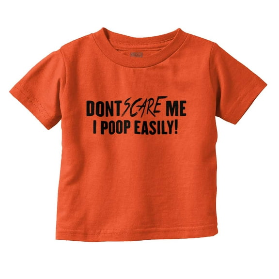 Don't Scare Me Funny Halloween Humor Toddler Boy Girl T Shirt Infant Toddler Brisco Brands 3T